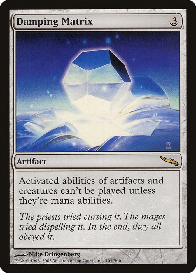 Damping Matrix | Mirrodin #161