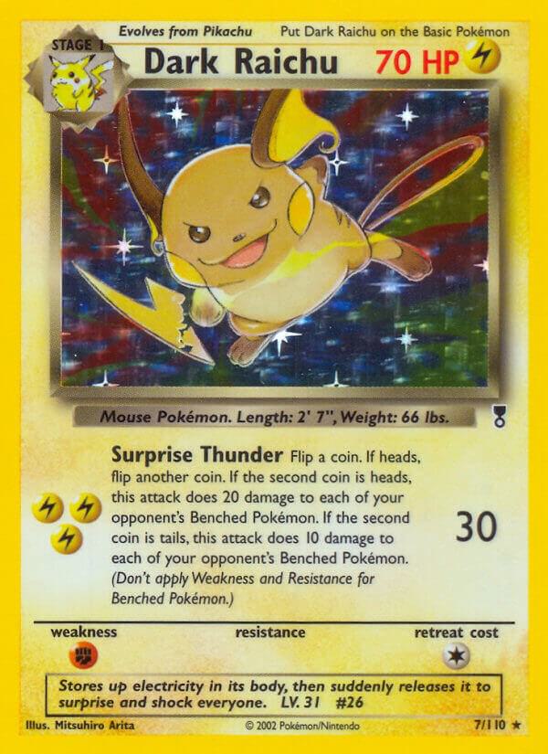 Dark Raichu | Legendary Collection #007/110