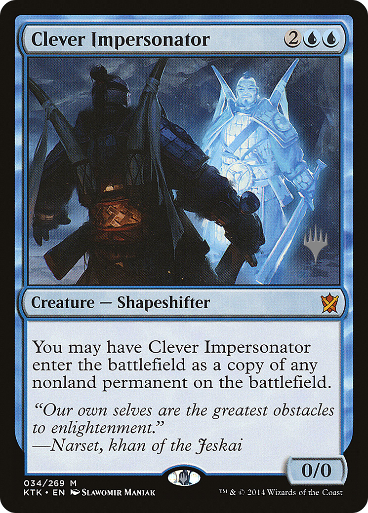 Clever Impersonator | Khans of Tarkir Promos #34p