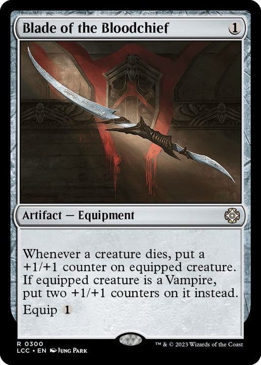 Blade of the Bloodchief | Commander: The Lost Caverns of Ixalan #300