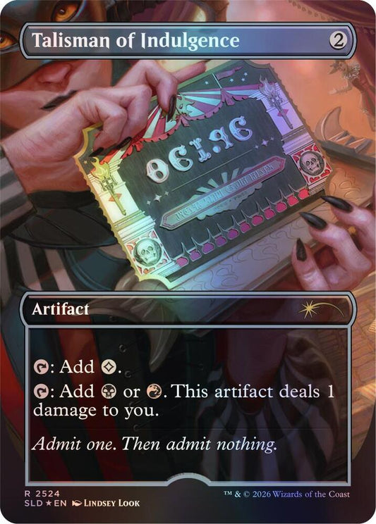 Talisman of Indulgence | Secret Lair Drop Series #2524