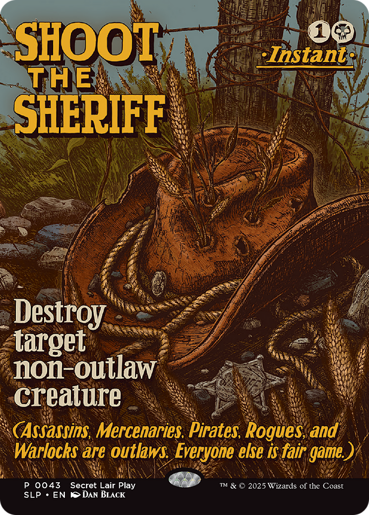 Shoot the Sheriff | Secret Lair Showdown #43