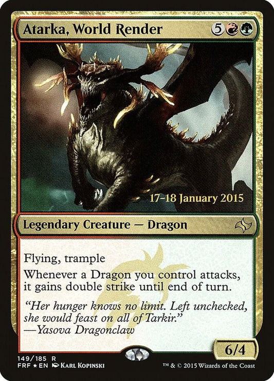 Atarka, World Render | Prerelease Cards #149