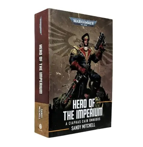 Hero of the Imperium: A Ciaphas Cain Omnibus